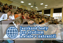 Jazykové testy pro výjezd do zahraničí a rozpisy na písemnou část