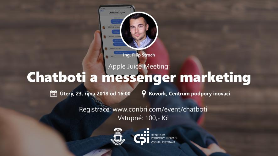 Apple Juice Meeting:  Chatboti a messenger marketing