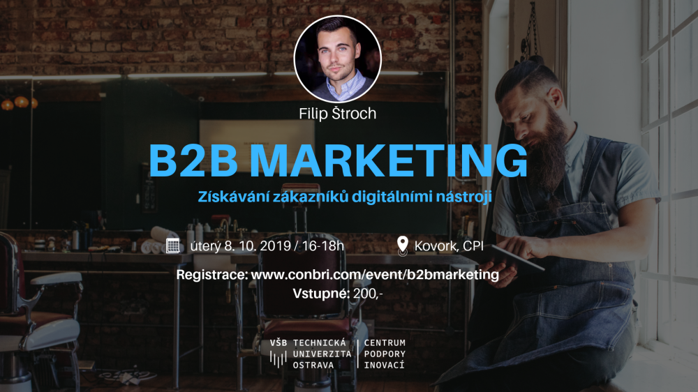B2B marketing - Získávání zákazníků pomocí digitálních nástrojů