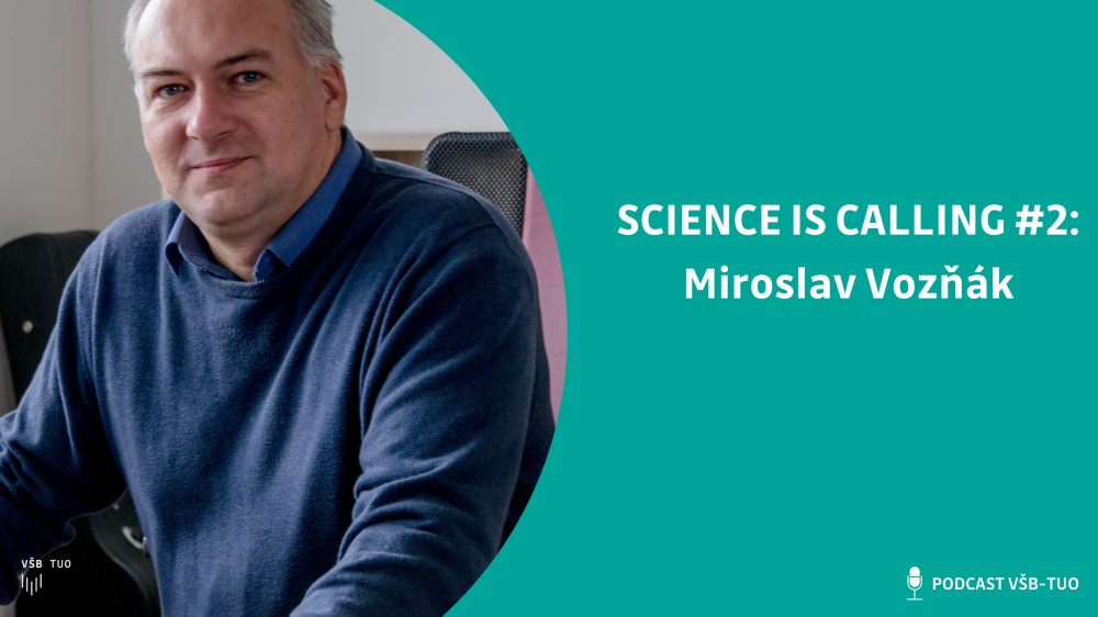 Science is calling #2: Miroslav Vozňák z FEI VŠB-TUO