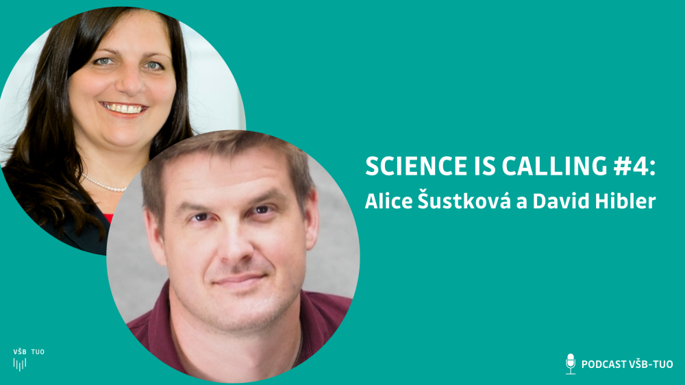 Science is calling #4: Alice Šustková a David Hibler z Kariérního centra VŠB-TUO