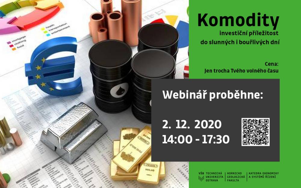 Workshop: Komodity - investiční příležitost do slunných i bouřlivých dní