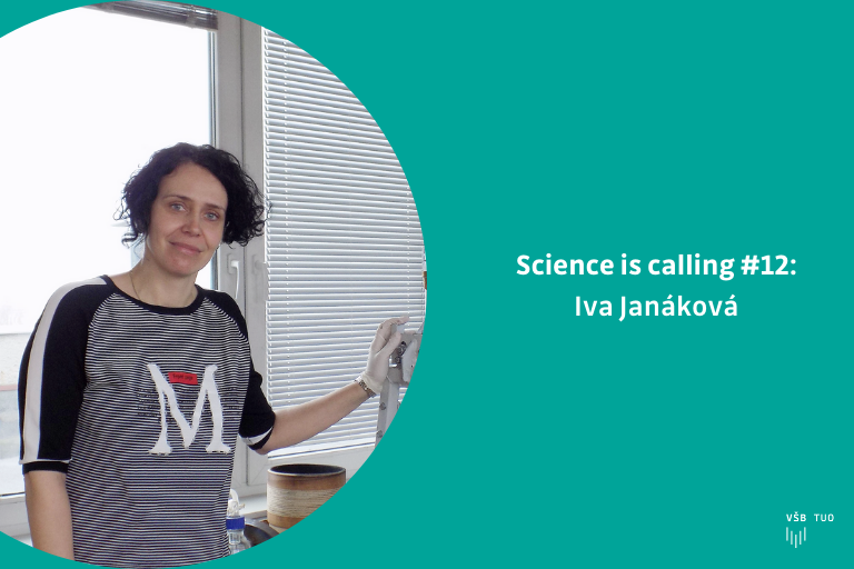Science is calling #12: Iva Janáková z HGF VŠB-TUO