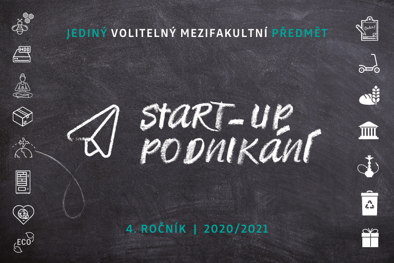 Předmět Start-up podnikání nezastaví ani krize! 