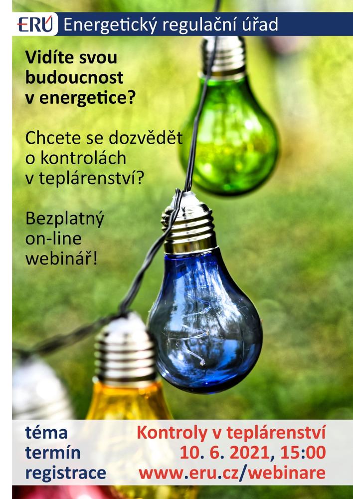 Studentský webinář na téma: Kontrolní činnost ERÚ v oblasti teplárenství: výrobce versus distributor, nejdůležitější je zákazník