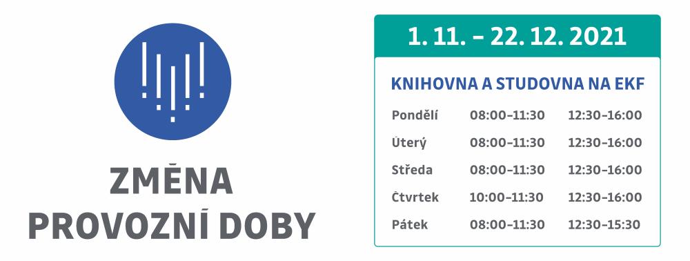 Změna provozní doby knihovny a studovny na EKF