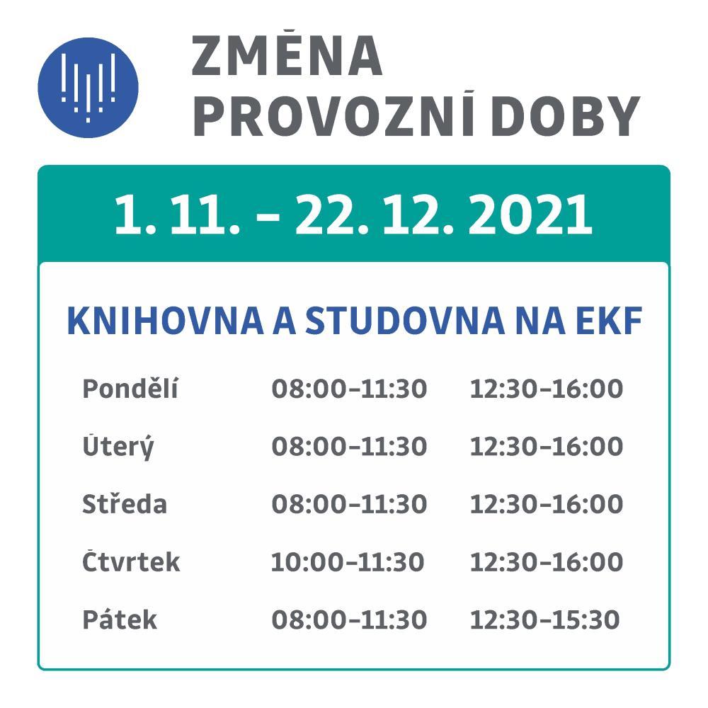 Změna provozní doby knihovny a studovny na EKF