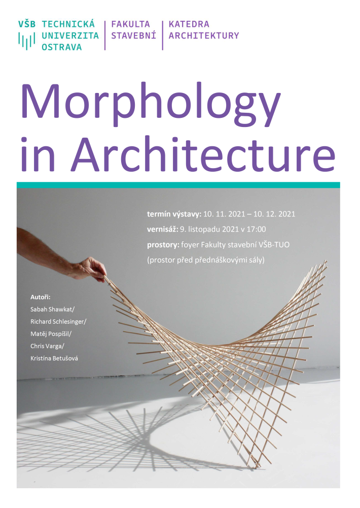 Výstava Morphology in Architecture na FAST