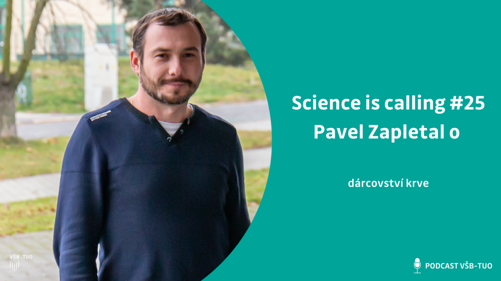 Science is calling #25: Pavel Zapletal z HGF VŠB-TUO