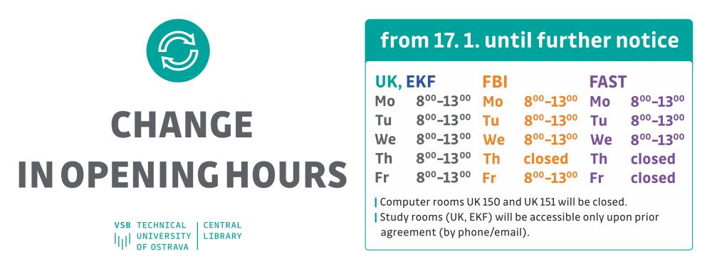 Change in Opening Hours from January 17
