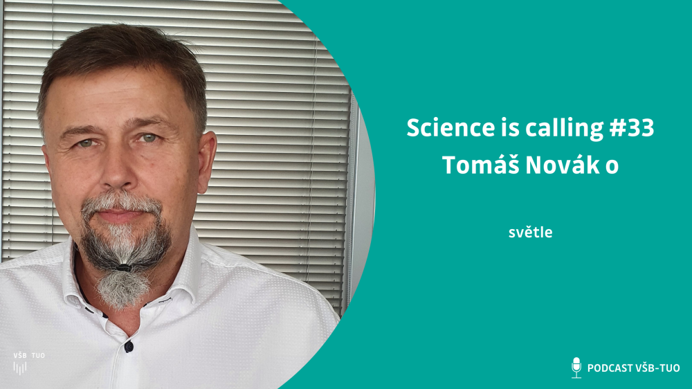 Science is calling #33: Tomáš Novák z FEI VŠB-TUO