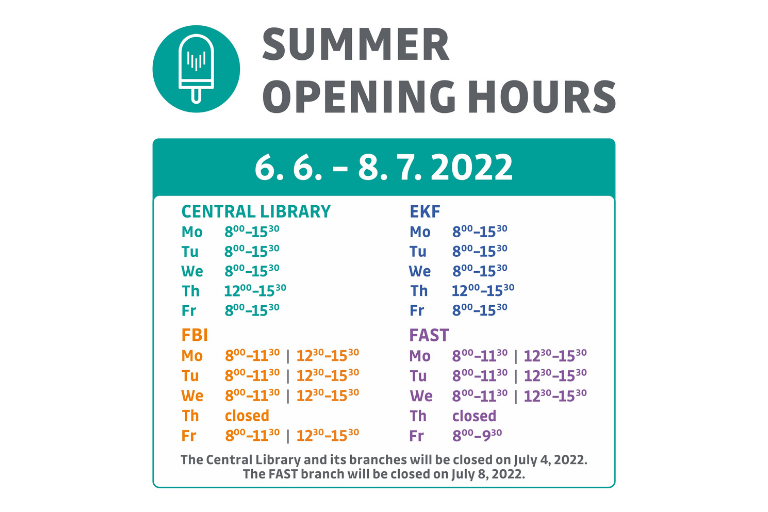 Summer Opening Hours (June 6 - July 8, 2022)