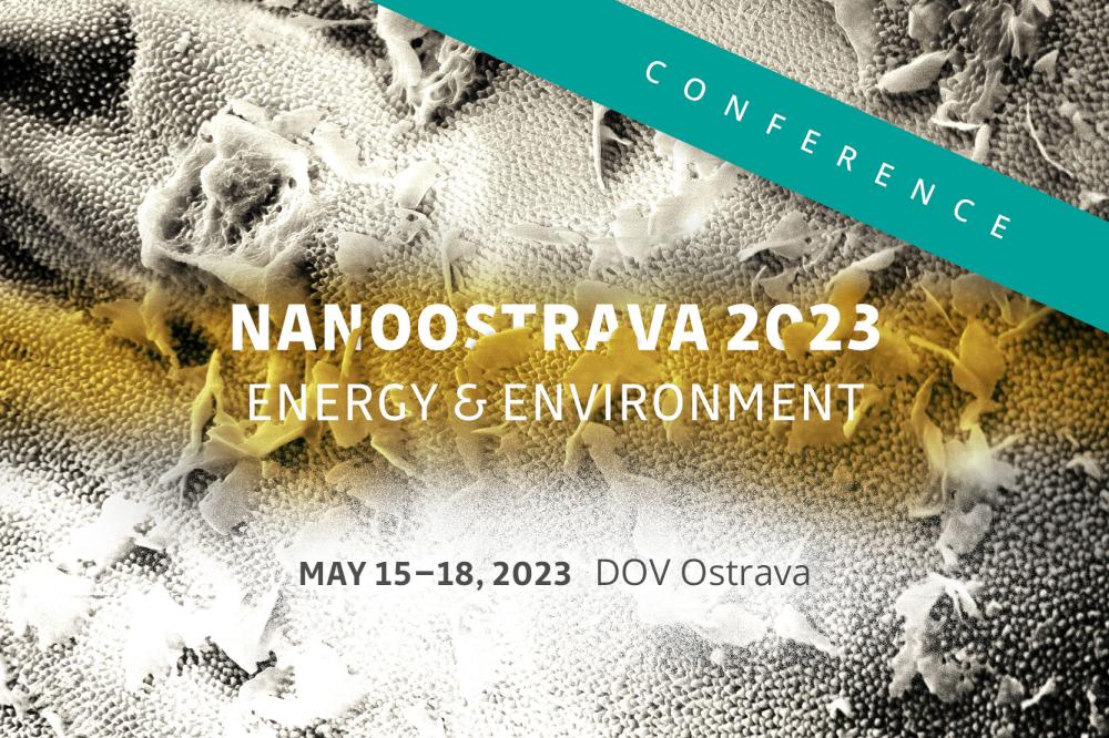 NanoOstrava 2023 will mainly focus on research and applications for energy and the environment