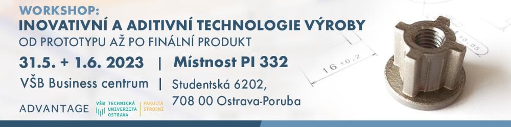 Inovativní a aditivní technologie výroby