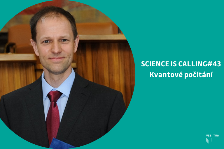 Podcast VŠB-TUO #43 – Science is calling – Marek Lampart