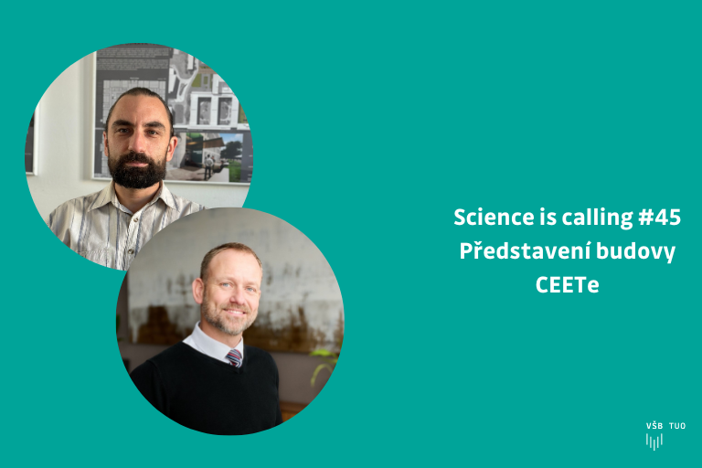 Podcast VŠB-TUO #45 – Science is calling – Martin Cieslar a Stanislav Mišák