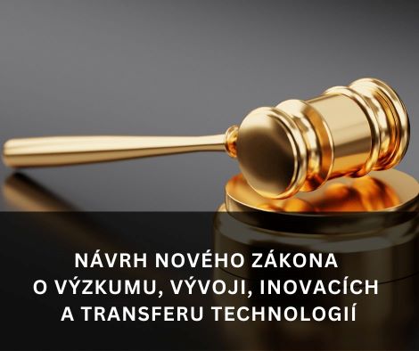 Návrh nového zákona o výzkumu, vývoji, inovacích a transferu znalostí