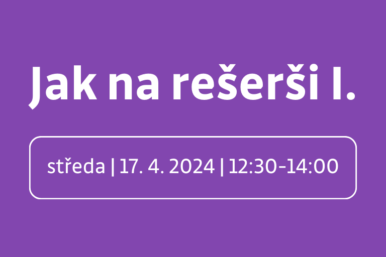 Jak na rešerši I. – zaměřeno na FAST