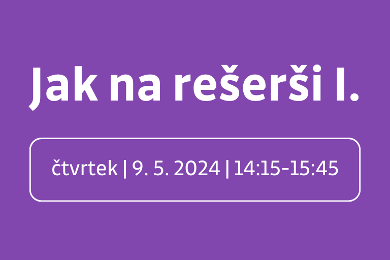 Jak na rešerši I. – zaměřeno na FAST