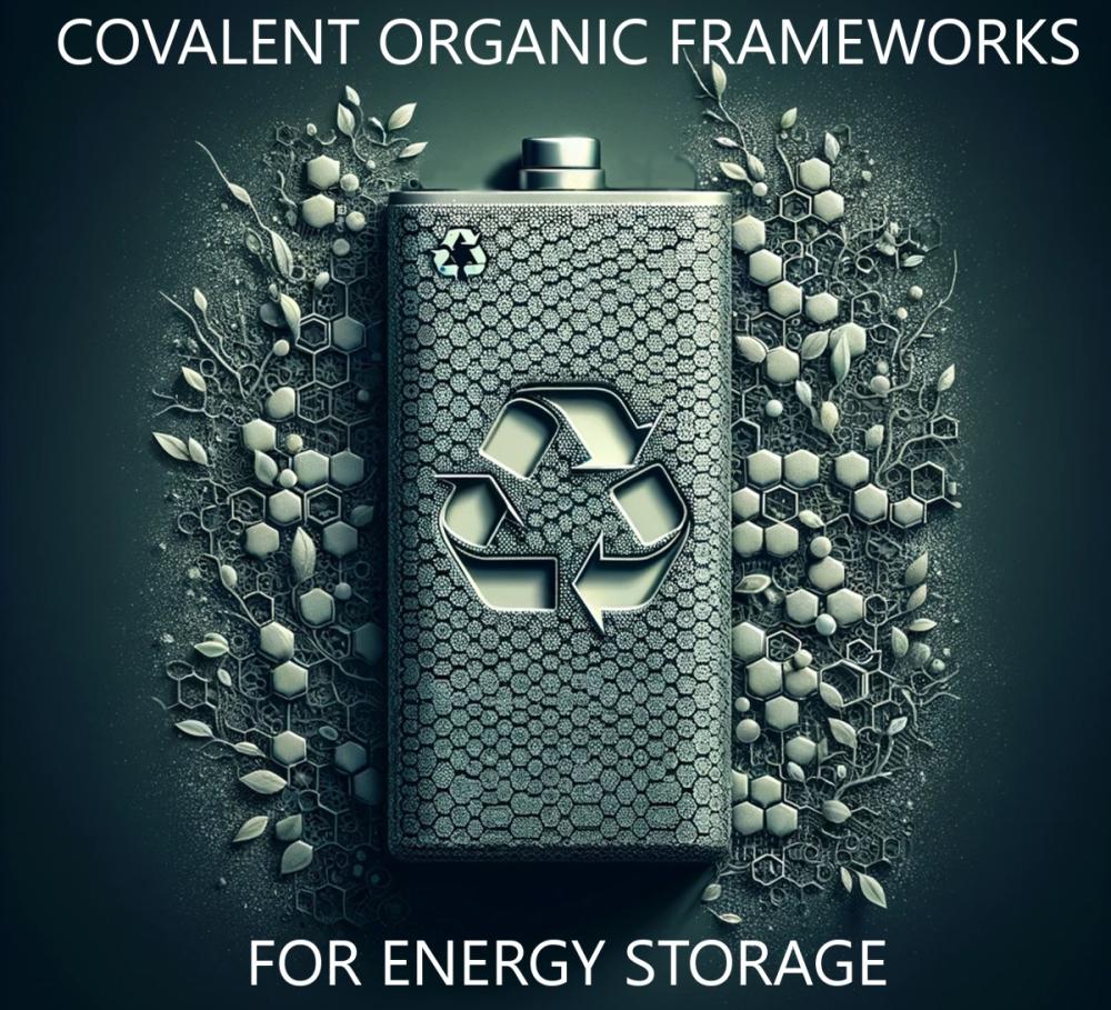 Covalent organic frameworks can play a key role in sustainable energy storage