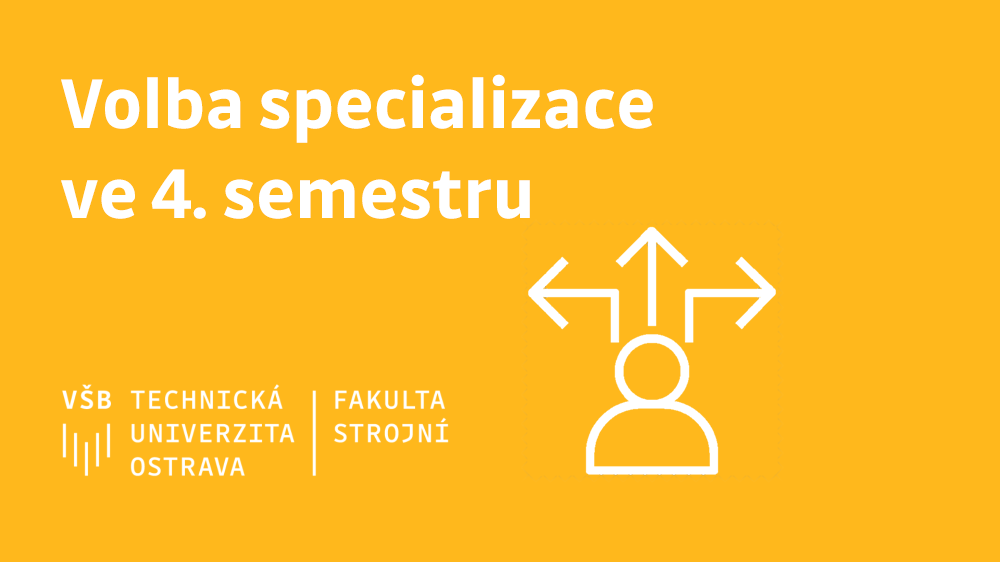 Volba specializace ve 4. semestru