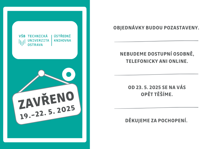 ZAVŘENO 19.-22. 5.