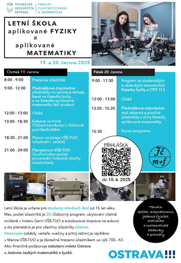 LETNÍ ŠKOLA aplikované FYZIKY a a aplikované MATEMATIKY