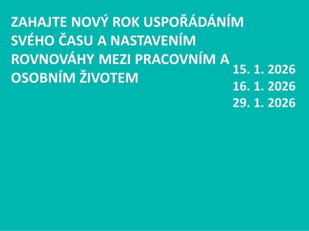 Time management a Stres management ke zvládnutí všeho, co nový rok přinese