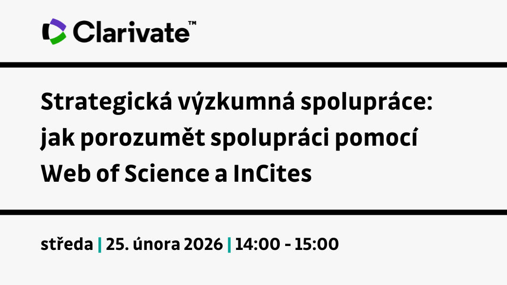 Strategická výzkumná spolupráce: jak porozumět spolupráci pomocí Web of Science a InCites