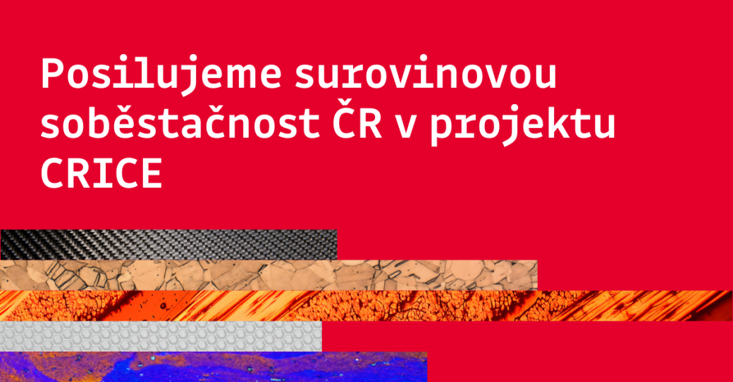 FMT je součástí projektu CRICE: Centrum pro kritické suroviny v oběhovém hospodářství