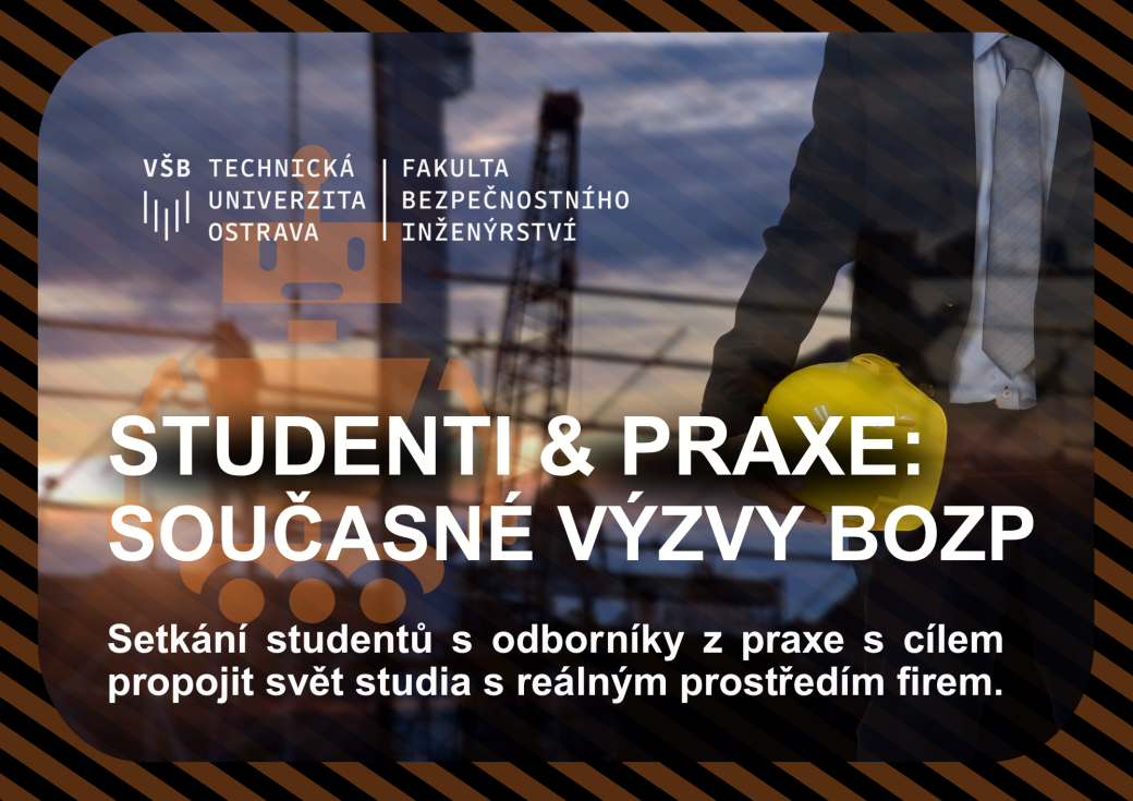 Studenti & praxe: Současné výzvy BOZP