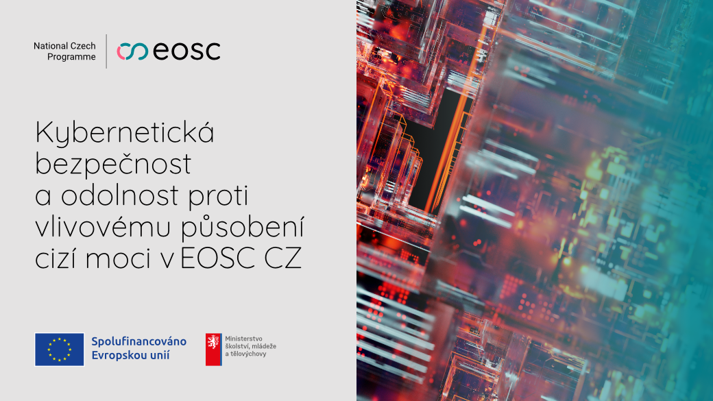 Cybersecurity and resilience against foreign influence operations in EOSC CZ
