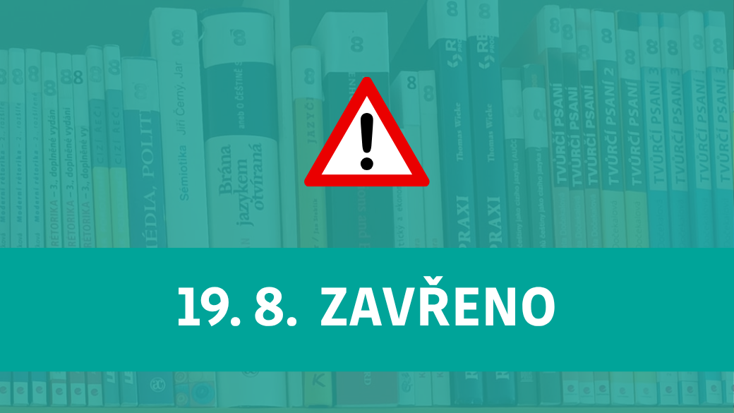 Knihovna bude 19. 8. zavřená