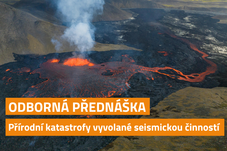 Přednáška Ing. Aleše Poláčka, CSc. - Přírodní katastrofy vyvolané seismickou činností
